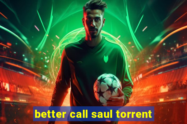 better call saul torrent